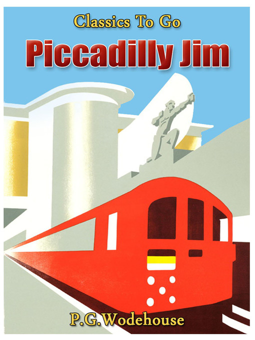 Title details for Piccadilly Jim by P. G. Wodehouse - Available